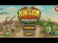 Kingdom rush Frontiers (Campaña) Parte : 1 Ironhide Game Studio 