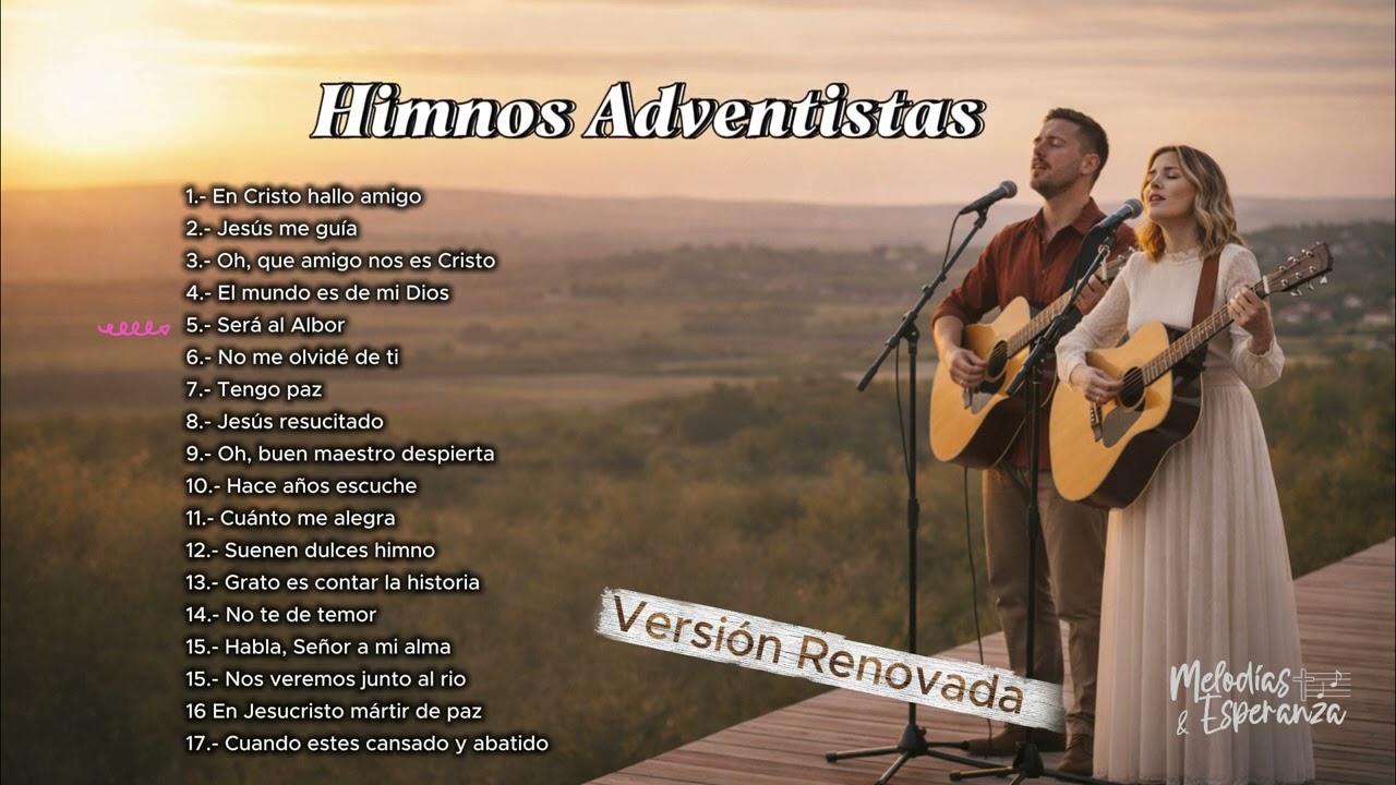 1 Hora de Himnos Adventistas | Versión renovada | Nueva Selección