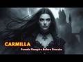 Carmilla: Unveiling The Original Female Vampire's Allure