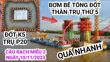 Tuyệt vời! Hoàn thành bơm bê tông đốt K5 trên trụ chính dây văng P20 Cầu Rạch Miễu 2 | KU ĐẤT TV