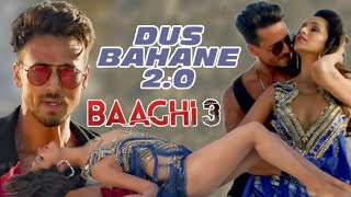 Presenting the video song dus bahane 2.0 from baaghi 3 is latest hindi
sung by kk, shaan, tulsi kumar featuring tiger shroff, shraddha
kapoor, riteish d...