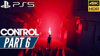 CONTROL ULTIMATE EDITION (PS5) Walkthrough Gameplay PART 6 [4K 60FPS] - No Commentary