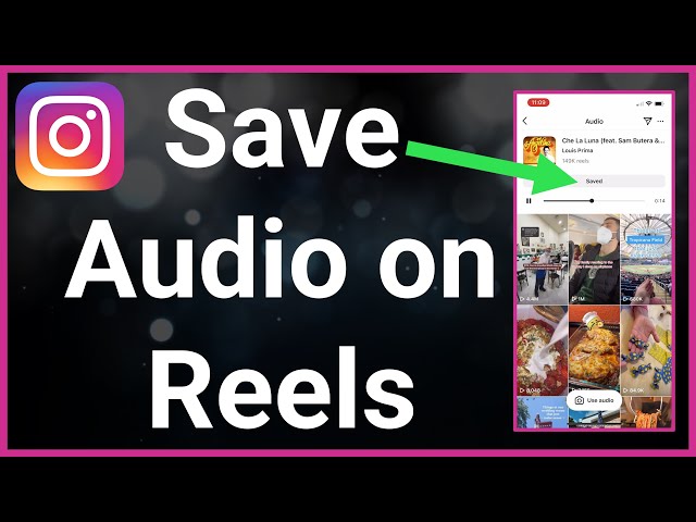 How To Save Audio On Instagram Reels