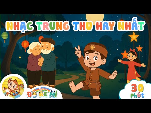 Thằng Cuội Cây Đa Quán Dốc Đêm Trung Thu Đồ Rê Mí Nhạc Trung Thu Thiếu Nhi Việt Nam Hay Nhất