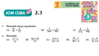 KSSM Matematik Tingkatan 2 Bab 2 pemfaktoran dan pecahan algebra jom cuba 2.3 no5-6 buku teks form2 KSSM Matematik Tingkatan 2 Bab 2 pemfaktoran dan pecahan algebra jom cuba 2.3 no5-6 buku teks form2
