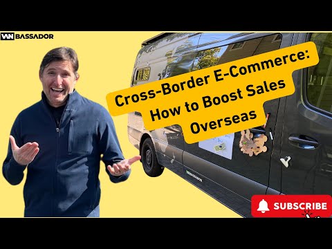 Tips for Selling More Online Overseas Global E-Commerce Strategies | Vanbassador