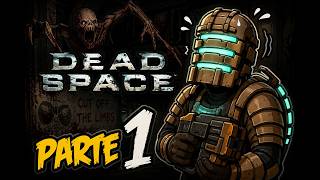 Dead Space Parte 1 - Gameplay comentado
