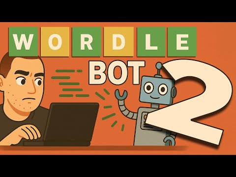 Making our basic Wordle engine STRONGER