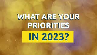 What Are Your Priorities In 2023?