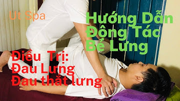 Hướng Dẫn Bẻ Lưng