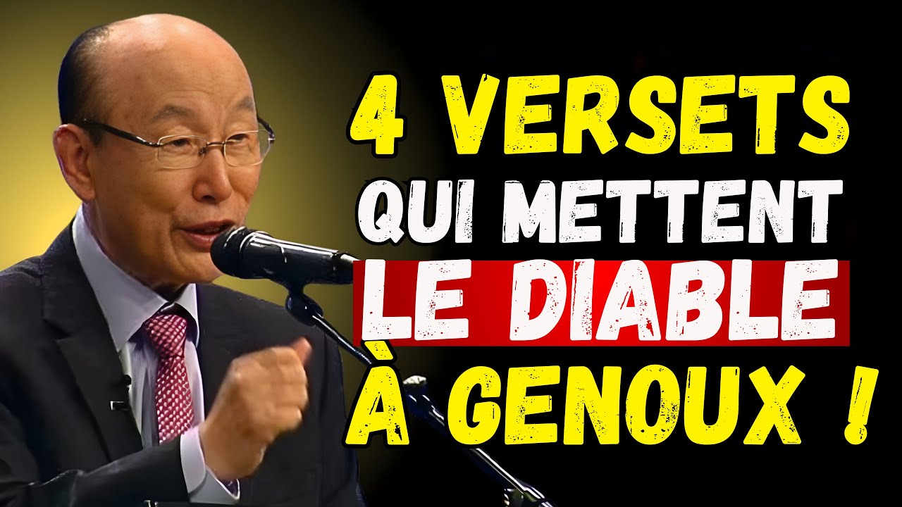 4 VERSETS QUI METTENT LE DIABLE À GENOUX | DAVID YONGGI CHO