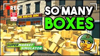 The Boxes Are Becoming A Problem... Supermarket Simulator 1.0, Raw & Uncut Gameplay!