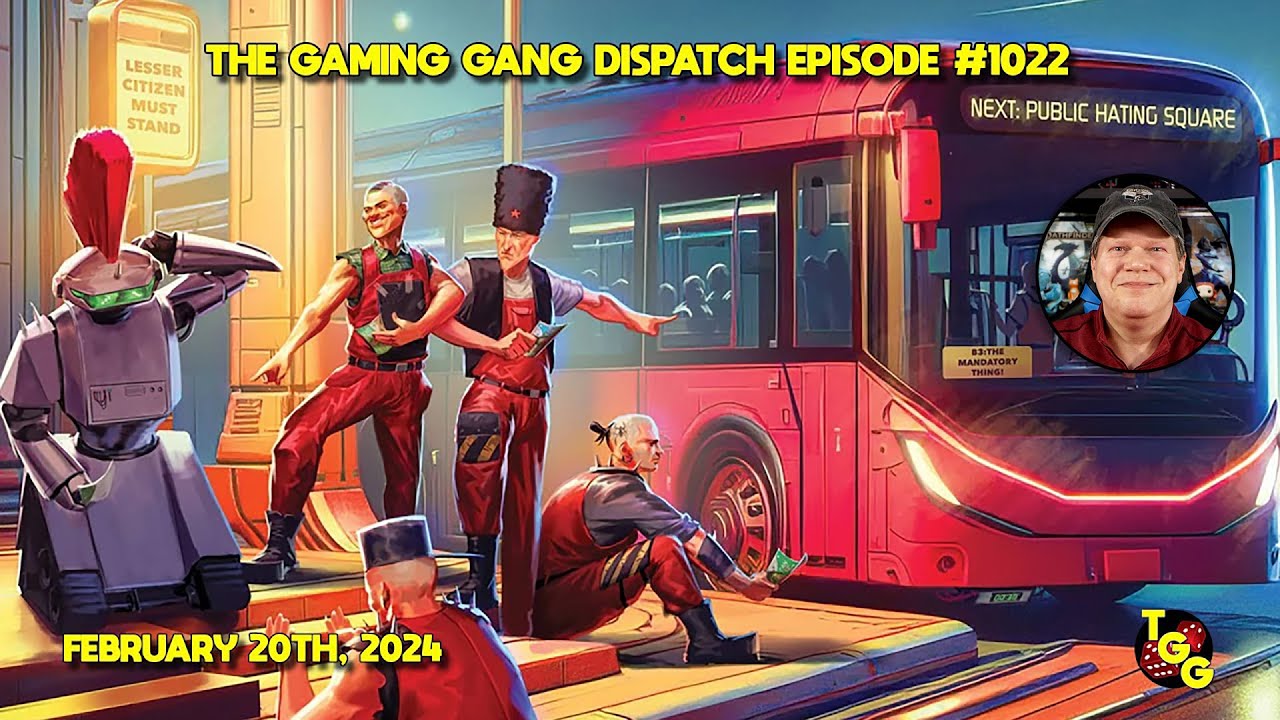 The Gaming Gang Dispatch Episode 1022