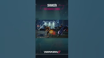 Shaheen 104 DMG Combo Tekken 8 💥