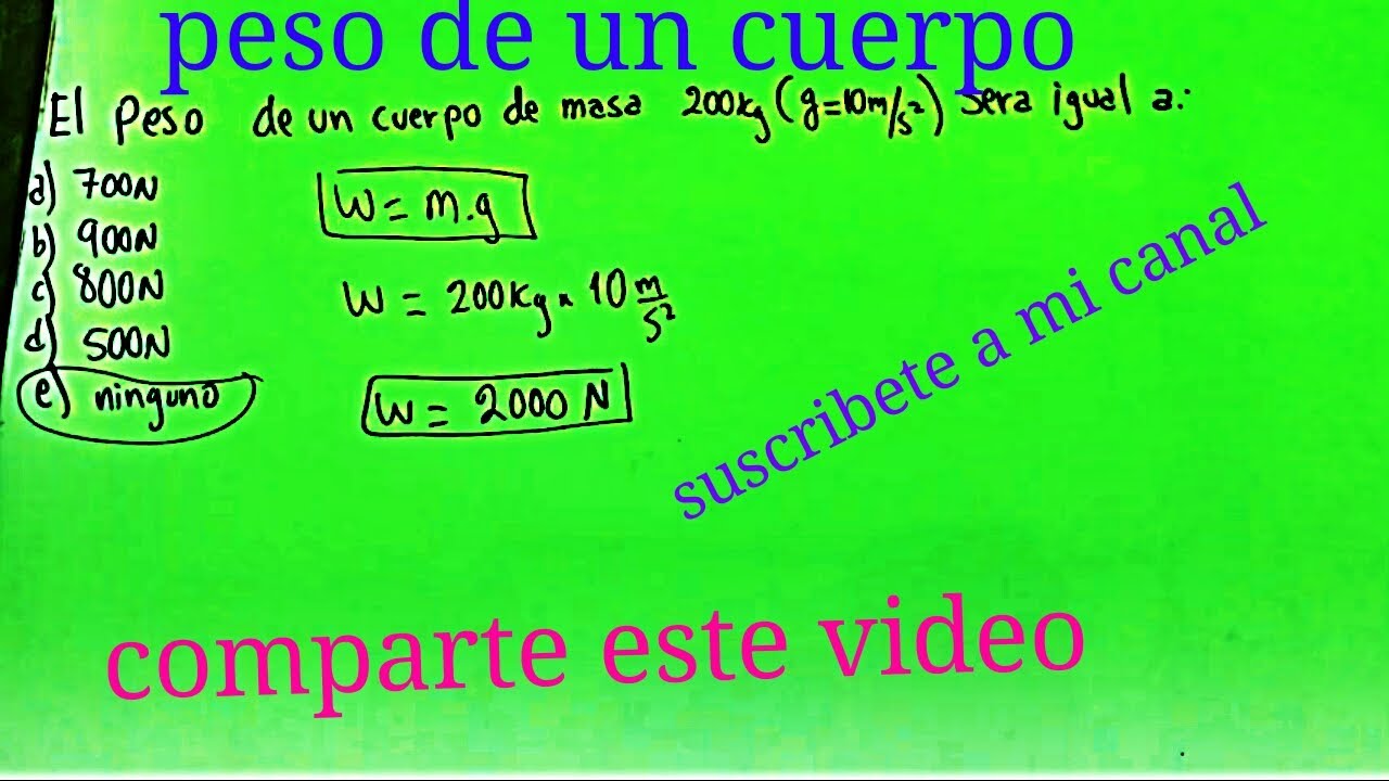 El Peso De Un Cuerpo De 200 Kg De Masa Ser Igual A YouTube el-peso-de-un-cuerpo-de-200-kg-de-masa-ser-igual-a-youtube