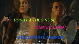 DODDY & THEO ROSE - CANTEC LA NAI (STELLIAN EXTENDED REDRUM)