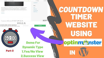 Countdown Timer Website Using OptinMonster in Wordpress Dynamic Type Yes/No Go To View Type
