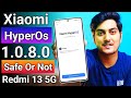 Redmi 13 5g HyperOs 1.0.8.0 India stable Update | Safe Or Not
