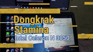 Dongkrak Stamina Intel Celeron N3050 Pada Laptop HP