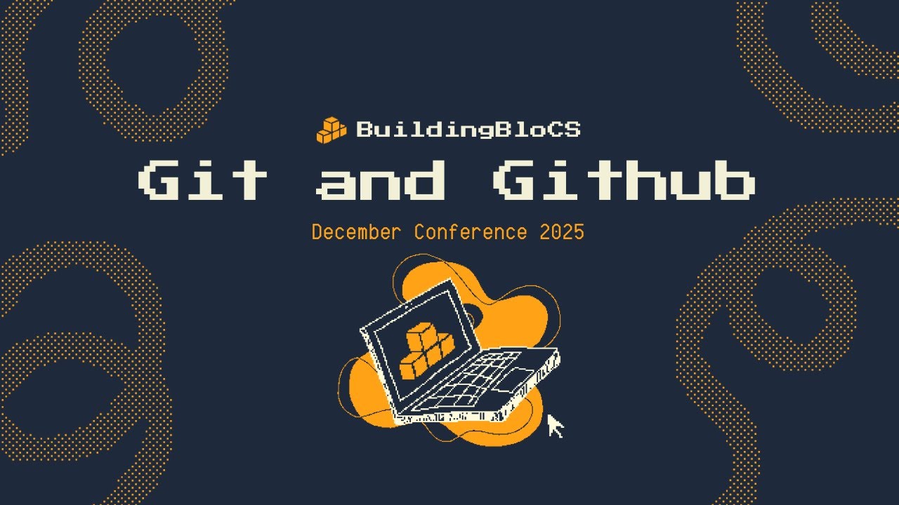 Git & GitHub - Workshop Playback | BuildingBloCS December Conference ...