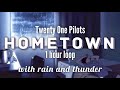 Hometown (SLOWED // SAD PART) with rain and thunder - 1 hour loop 🍃 (tiktok)