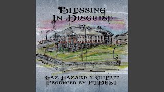 Blessing In Disguise (feat. Culprit)