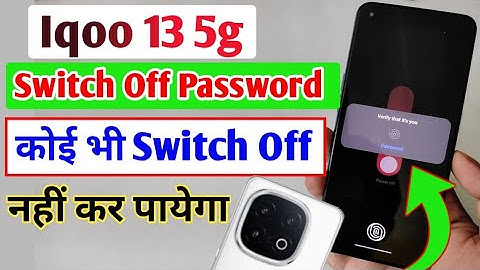 iqoo 13 5g switch off password setting / unlock to power off iqoo 13 5g