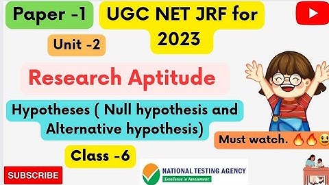 Hypothesis, ( Null hypothesis and Alternative hypothesis) , Research Aptitude For UGC NET JRF 2023 🔥