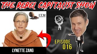 Lynette Zang (Legendary Market Analyst) Rebel Capitalist Show Ep.16 Net Worth