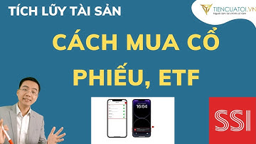 Cách mua cổ phiếu SSI trên điện thoại di động trực quan ? Hướng dẫn từng bước thực tế