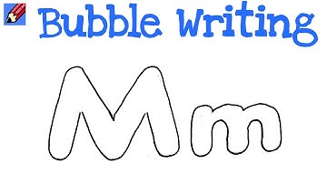 How to Draw Bubble Writing Real Easy - Letter M