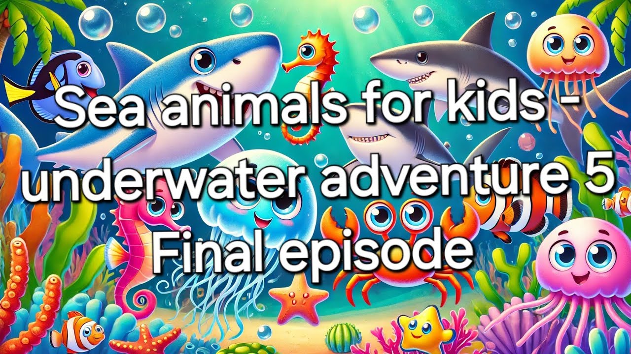 Sea animals | Sea animals for kids | learning video | underwater ...