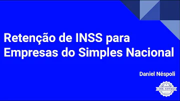 Quando reter INSS de empresa optante pelo Simples?