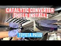 How to Install a Catalytic Converter Shield on a Toyota Prius (2016-2023)