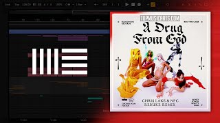 Chris Lake & Npc - A Drug From God (Rebuke Extended Remix) (Ableton Remake)