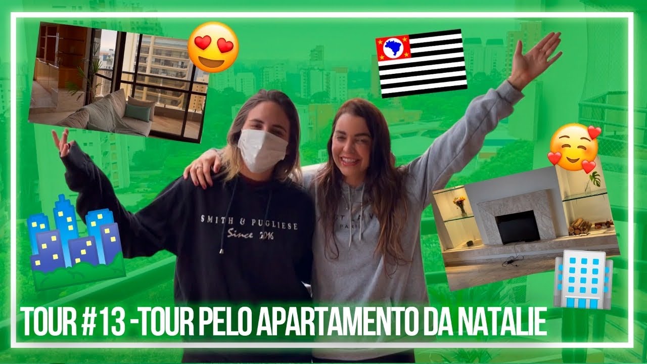 TOUR #13 -Tour pelo apartamento na Natalie