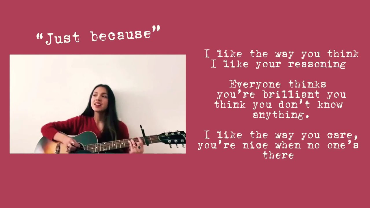 Olivia Rodrigo - Just because (Lyrics) (original song) - YouTube