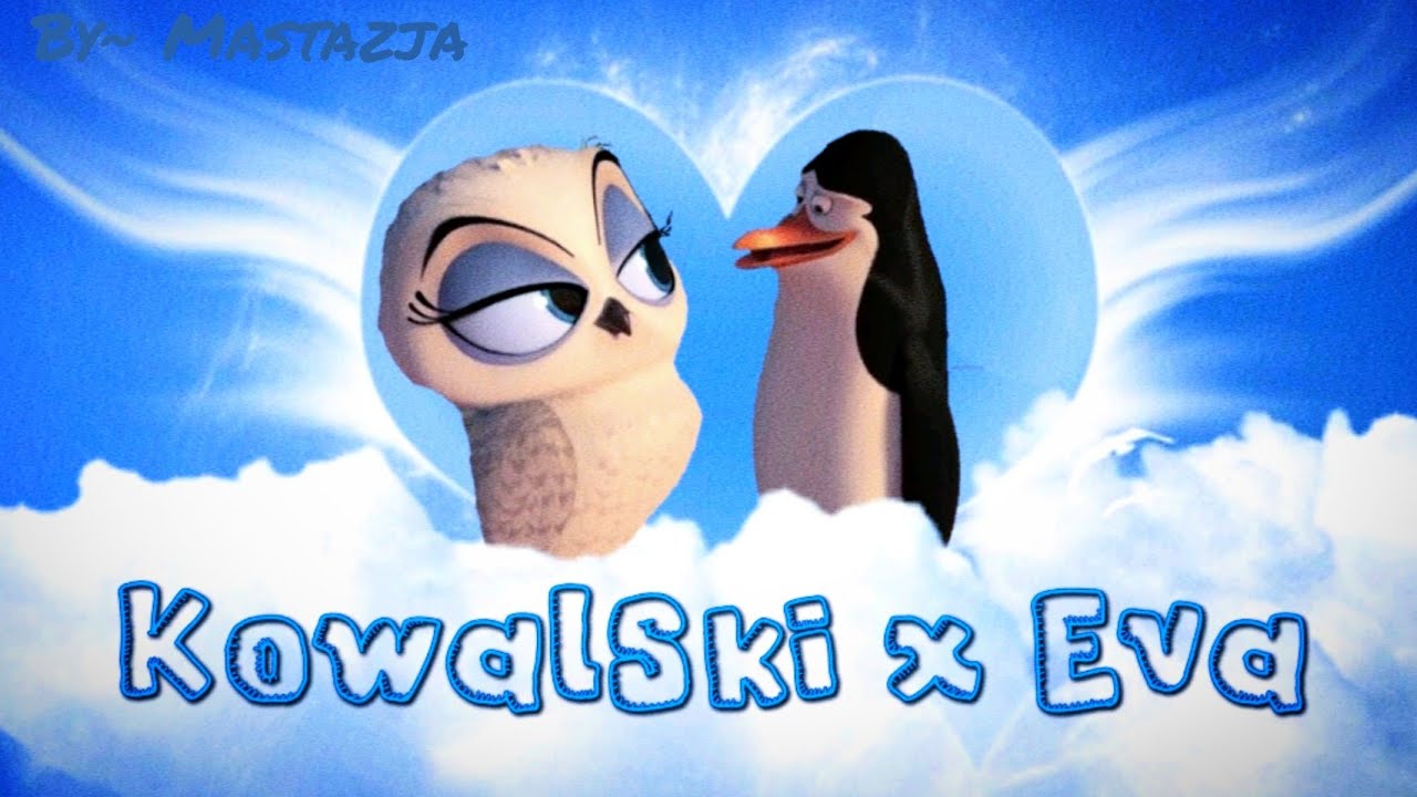 𝑲𝒐𝒘𝒂𝒍𝒔𝒌𝒊 𝒙 𝑬𝒗𝒂 | 𝕋𝕙𝕖 ℙ𝕖𝕟𝕘𝕦𝕚𝕟𝕤 𝕠𝕗 𝕄𝕒𝕕𝕒𝕘𝕒𝕤𝕔𝕒𝕣