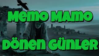 Dönen Günler | Protest Anadolu Türküsü | Memo Mamo #arabesk #damar #hit