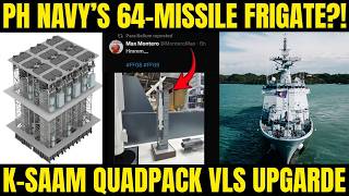 PH Navy’s 64-Missile Frigate?!  K-SAAM qquadpack VLS Upgarde