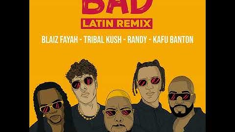 Bad (Latin Remix)
