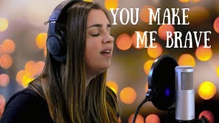You Make Me Brave(cover) - Audrey Kemlo