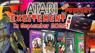 New Announcements! - The Atari Network Podcast Sept 7th 2025