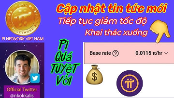Pi network_ Tiếp tục pi giảm tốc độ khai thác xuống 0,0115π/h ,pi mainnet đang đến rất gần