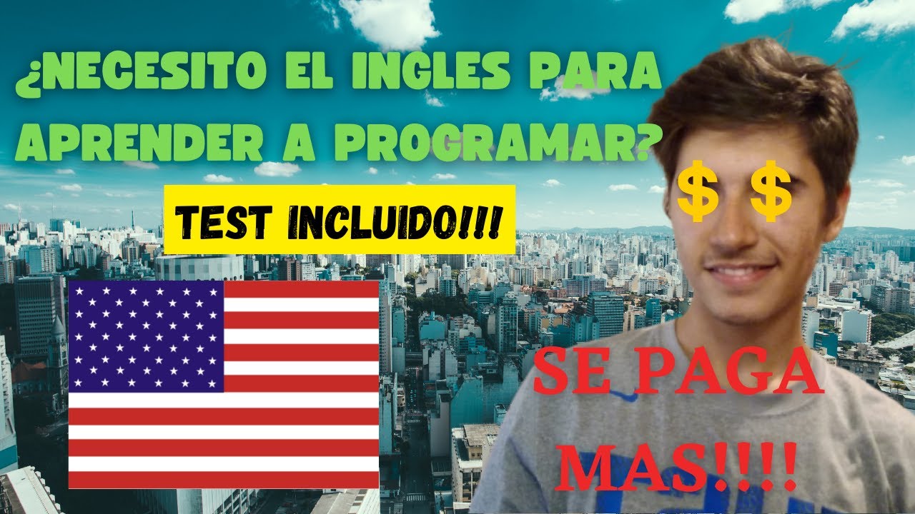 Es Necesario el Inglés para Programar? TEST DE INGLES INCLUIDO | Inglés en la Programación