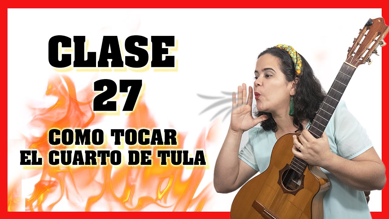 Aprenda a tocar el Tres Cubano con Enid Rosales. Clase 27: Cómo tocar EL CUARTO DE TULA