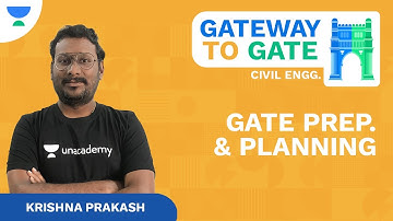 GATE Preparation Strategy and Planning |GATEway to GATE |CE |NVLK Prakash (KP Sir) |Unacademy Accord