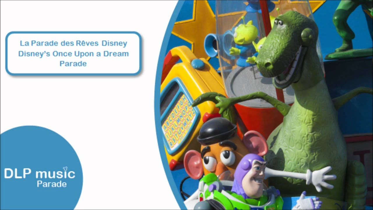 La Parade des Rêves Disney - Disney's Once Upon a Dream Parade