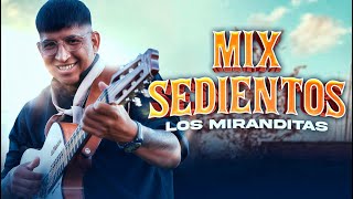 Mix Sedientos - Los Miranditas