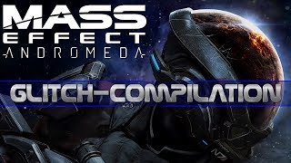 Mass Effect: Andromeda - Glitch-Compilation
